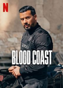 Blood Coast (Netflix)