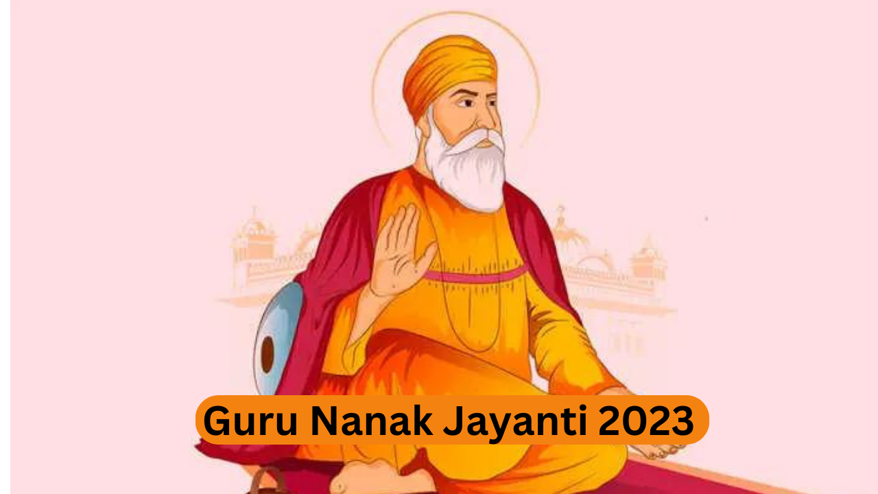 Guru Nanak Jayanti 2023: gurpurab history and best wishes