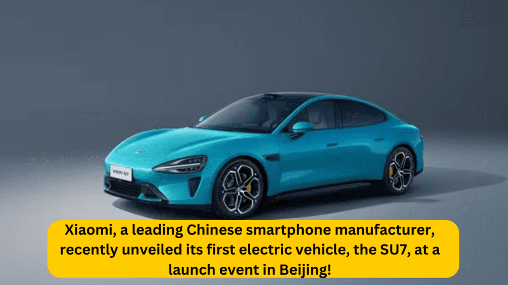 Xiaomi, a leading Chinese smartphone manufacturer, recently unveiled its first electric vehicle, the SU7, at a launch event in Beijing!